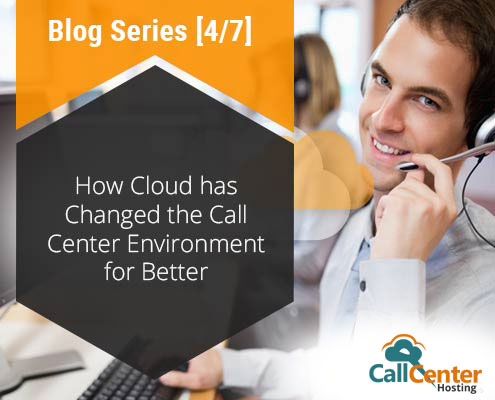 Cloud is Reshaping the Call Center Environment
