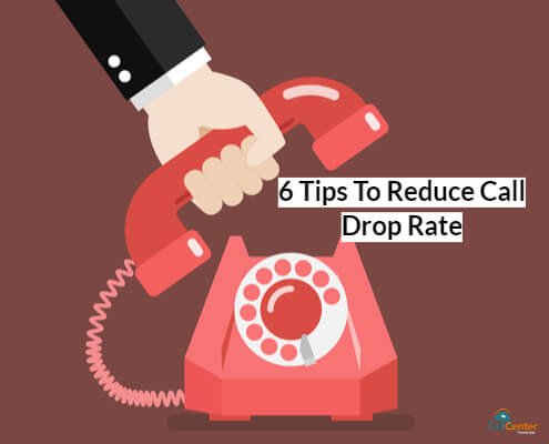 6 Tips To Reduce Call Drop Rates