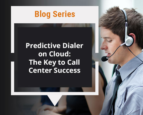 Introduction of Predictive Dialer Blog Series