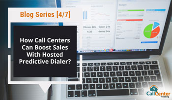 Hosted Predictive Dialer Boost Call Center Sales