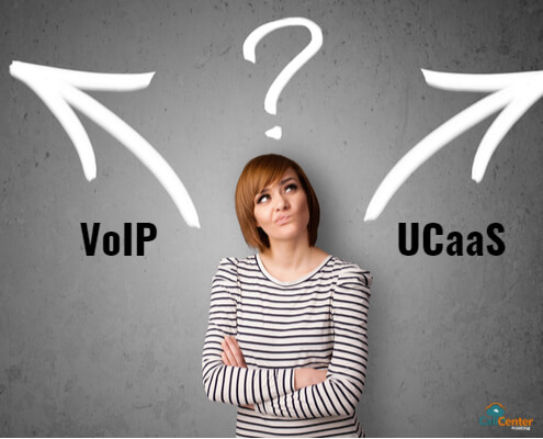 Which One To Choose - VoIP or UCaaS?