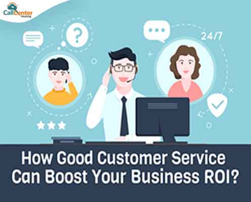 How Good Customer Service Can Boost Your Business ROI