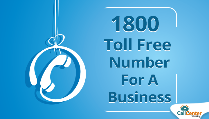 A Brief History And Benefits Of 1800 Toll Free Number For A Business