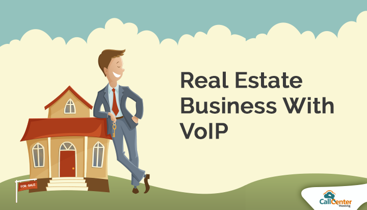 Benefits of VoIP For Your Real Estate Business