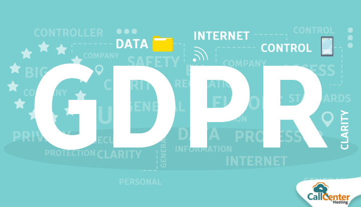 What Is GDPR And How Does It Affect Call Centers?