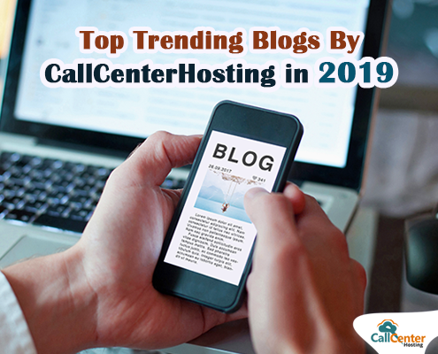 Trending Blogs By CallCenterHosting in 2019