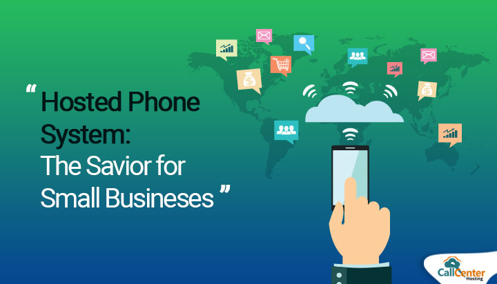 Hosted Phone System: The Savior for Small Businesses