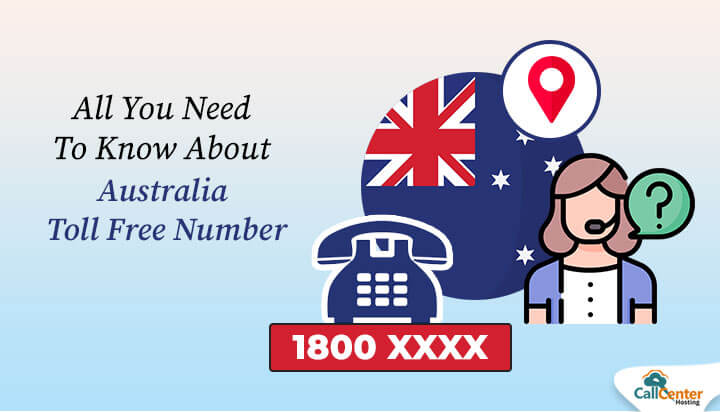 Everything You Need To Know About Australia Toll Free Number