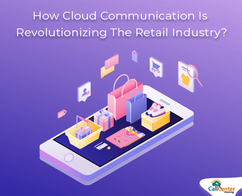 How Cloud Communication Is Revolutionizing The Retail Industry?