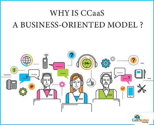 Why CCaaS For Business Model?