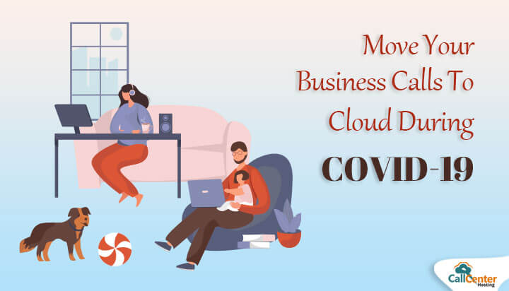 Move Business Calls Over Cloud During COVID-19