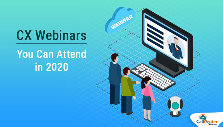 CX Webinars in 2020